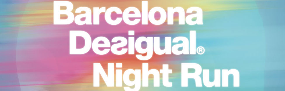 Desigual Night Run, primera carrera nocturna en Barcelona