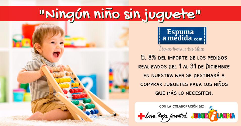 Ningún niño sin juguete esta Navidad gracias a Espumaamedida.com